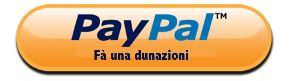 Fà una dunazioni incù Paypal